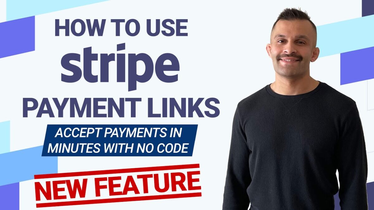 The Ultimate Guide on How to Use Stripe Payment Links