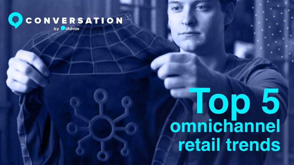 The 5 Ultimate Trends in Omnichannel Retail